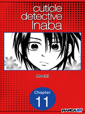 cover image of Cuticle Detective Inaba, Chapter 11